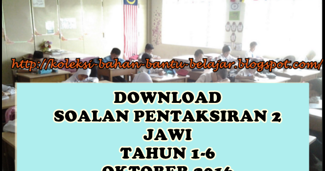 Soalan Pentaksiran Jawi Dan Bahasa Arab 2019 - Selangor w