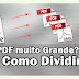 Arquivo PDF muito Grande? Aprenda como dividir !