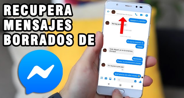 Cómo recuperar mensajes y chats de Messenger Borrados