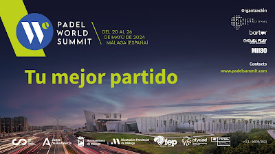 PADEL WORLD SUMMIT: el mayor evento mundial para profesionales. 20-26 Mayo 2024.