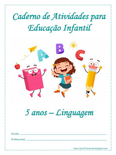 Caderno de Atividades para Educação Infantil 5 anos – Linguagem