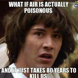 What if air is actually Poisonous