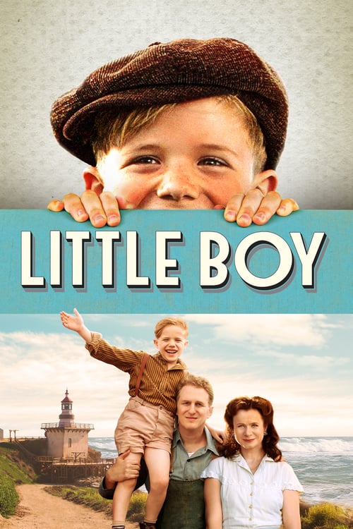 Regarder Little Boy 2015 Film Complet En Francais