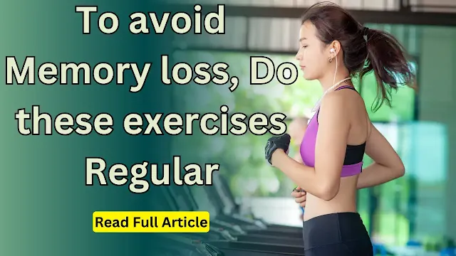 excercise for fast memory , excercise for memory loss , excercise for fat loss , excercise for fit