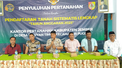 Sosialisasi PTSL, Kepala BPN Jember Jelaskan Soal Biaya Persiapan