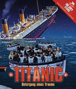 Titanic: Untergang eines Traums