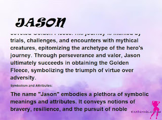 ▷ meaning of the name JASON (✔)