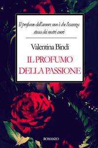 http://ilmiolibro.kataweb.it/libro/narrativa/241768/il-profumo-della-passione/