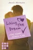 Living the Dream – Liebe kennt keinen Plan