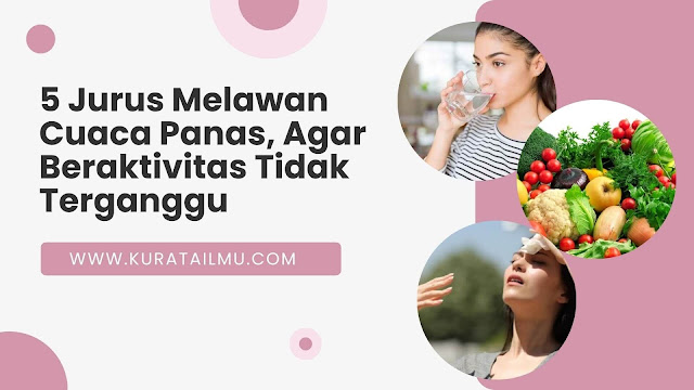 jurus menghadapi cuaca panas