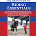 Download The Handbook of RIDING ESSENTIALS: How, Why and When to use the legs, the seat and the hands with step by step illustrated instructions for basic skills and advanced exercises. Ebook by Lemaire de Ruffieu, Francois (Paperback)