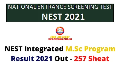 Sarkari Result: NEST Integrated M.Sc Program (Sarkari Naukri) Result 2021 Out - 257 Sheat