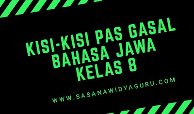 PAS GASAL BAHASA JAWA KELAS 8 TP 2020-2021