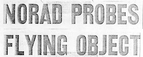 NORAD PROBES FLYING OBJECT - Anchorage Daily News (Heading Part 1) 2-16-1960