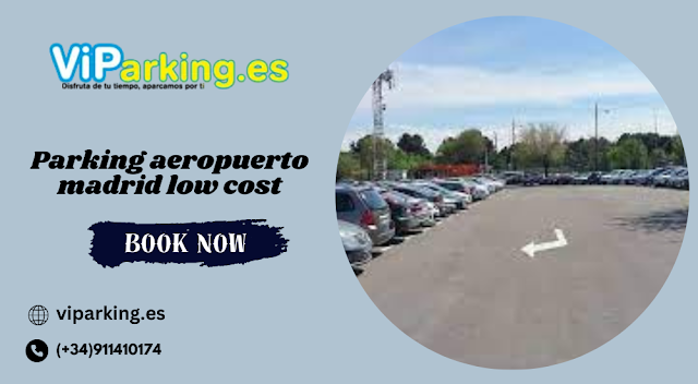 Parking aeropuerto madrid low cost