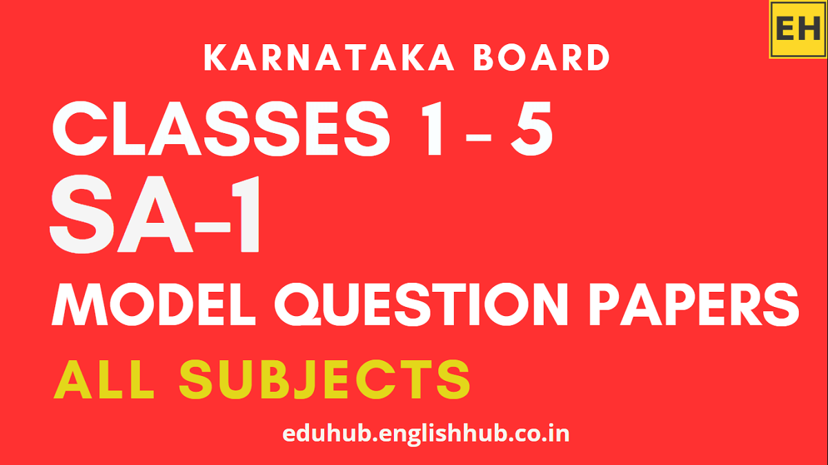 Karnataka SA-1 Model Question Papers for Classes 1-5 | All Subjects | PDF |2023-24