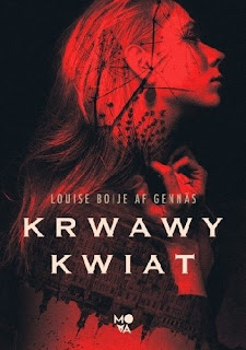 Krwawy kwiat - Louise Boije af Gennäs