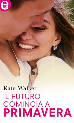 il futuro comincia a primavera kate walker