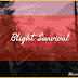 Blight Survival | Blight Survival Release Date 