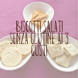 http://pane-e-marmellata.blogspot.it/2014/11/biscotti-salati-senza-glutine-ai-3-gusti.html