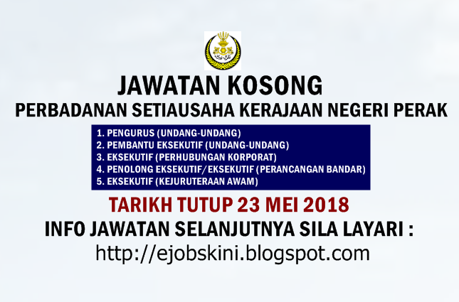 Jawatan Kosong Perbadanan Setiausaha Kerajaan Negeri Perak 23 Mei 2018