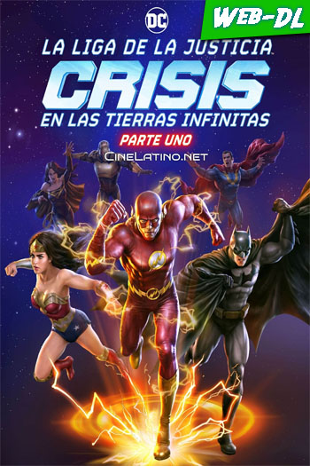 Liga de la Justicia Crisis en Tierras Infinitas Parte 1 (2024)[WEB-DL /1080p][Dual][1fichier]