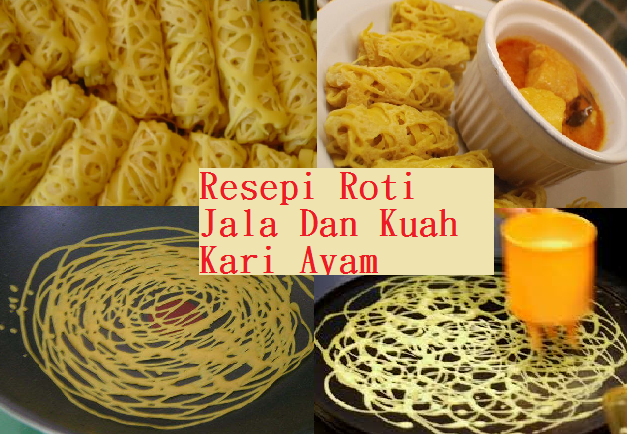 Resepi Roti Jala Dan Kuah Kari Ayam Yang Sedap Dan Lembut 