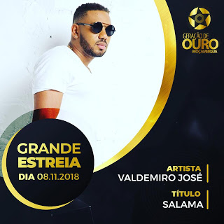 Valdemiro Jose (Geraçao de Ouro) - Salama (2018) [Dowloand Mp3]