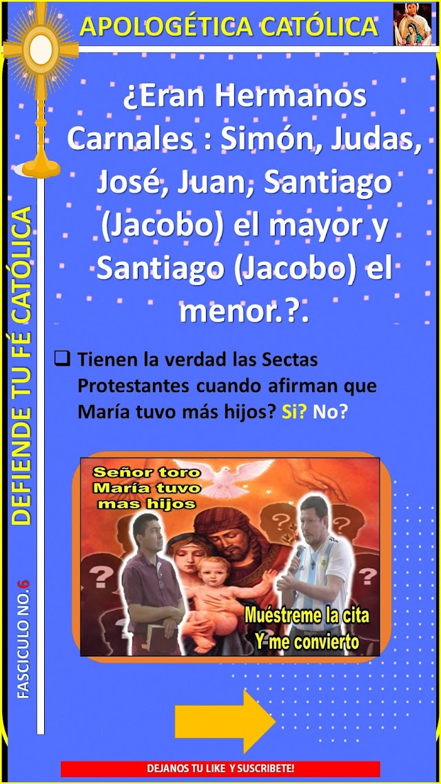 Apologética Católica: Fascículo 6 : Tuvo hermanos Carnales Jesús?