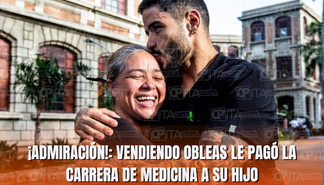 Admiración, le pagó la carrera de medicina a su hijo y ha alimentado por treinta años a los futuros médicos de Medellín.