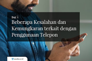 Beberapa Kesalahan dan Kemungkaran terkait dengan Penggunaan Telepon (Bag. 2)