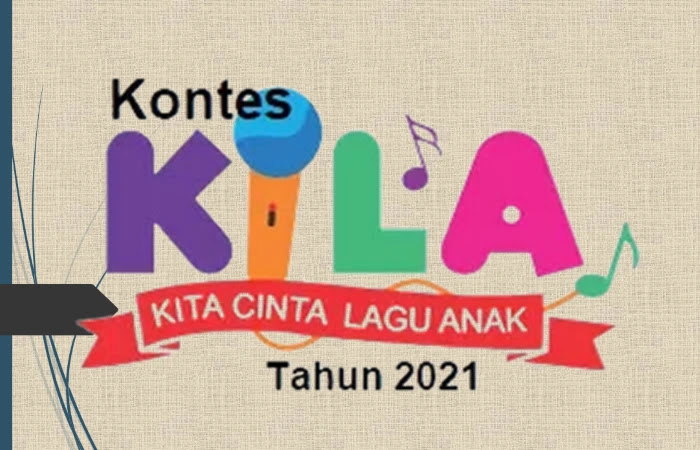 Kontes KILA (Kita Cinta Lagu Anak) Tahun 2021