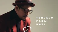 Lirik Terlalu Pakai Hati - Sammy Simorangkir 