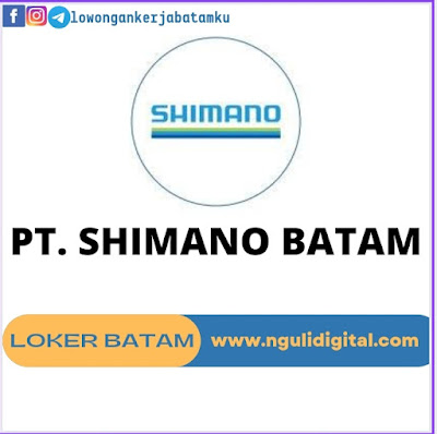 Lowongan Kerja PT. SHIMANO BATAM - Posisi Operator Lowongan Kerja PT. SHIMANO BATAM - Posisi Operator