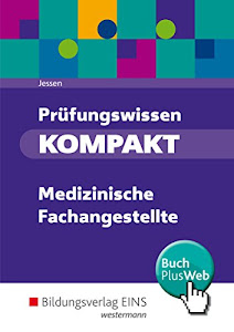 Prüfungswissen kompakt: Medizinische Fachangestellte: Schülerband