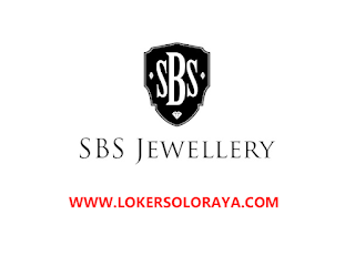 Lowongan Kerja di SBS Jewellery Solo Bulan Agustus 2022