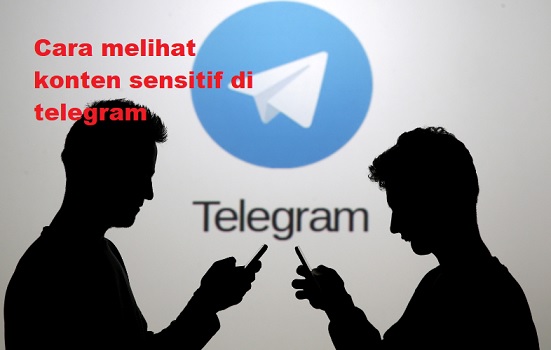 Cara Mengaktifkan Konten Sensitif Di Telegram