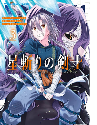 [Manga] 星斬りの剣士 ～The sword fighter’s dream～ 第01-03巻 [Hoshikiri no kenshi The sword fighter’s dream Vol 01-03]