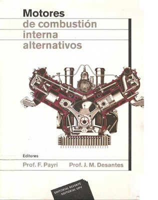 Motores de combustión interna alternativos, F. Payri - 1ra Edición.