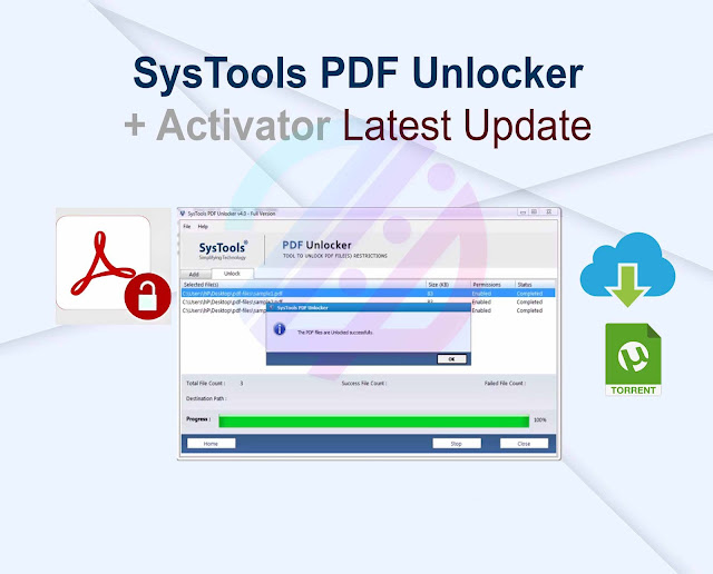 SysTools PDF Unlocker 5.3 + Activator Latest Update