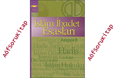 aöf, aöf ilahiyat, aöf ilahiyat İbadet İbadet Esasları kitabı,İslam İbadet Esasları 1 indir, İslam İbadet Esasları 1 kitabı pdf indir, Aöf ders kitapları, İslam İbadet Esasları öğrenmek, İslam İbadet Esasları nasıl öğrenilir, İslam İbadet Esasları yardımcı kitabı, İslam İbadet Esasları dersleri, ilahiyat arapça dersi ,İslam İbadet Esasları