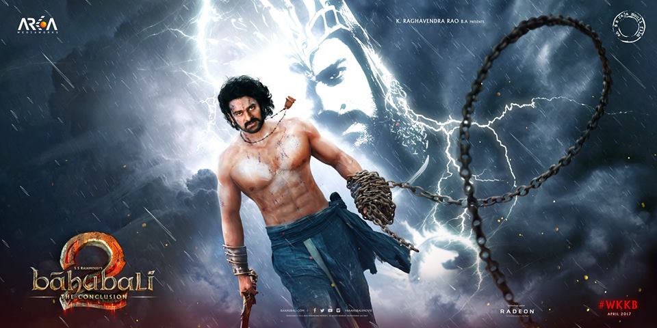 Baahubali 2 The Conclusion first look, Poster of Prabhas, Anushka Shetty, Rana Daggubati download first look Poster, release date
