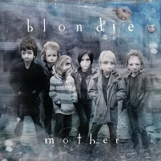 Blondie - Mother Lyrics