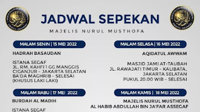 Jadwal Majlis Nurul Musthofa 15-21 Mei 2022