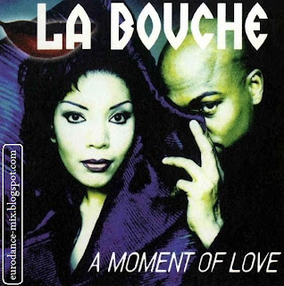 La Bouche - A Moment Of Love