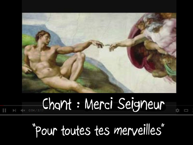 Chant : "Merci Seigneur" (pour la Création)