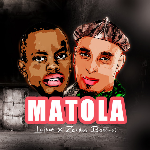 Lajere & Zander Baronet - Matola [Exclusivo 2021] (Download Mp3)