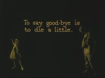 intertitle to say goodbye is to die a little