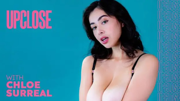 [UpClose] Chloe Surreal (Up Close with Chloe Surreal / 02.01.2025)