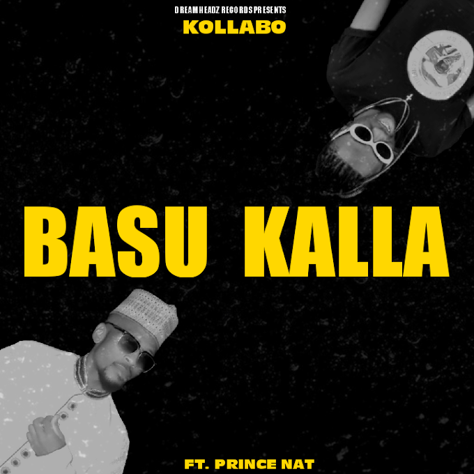 Kollabo X Prince Nat - Basu Kalla